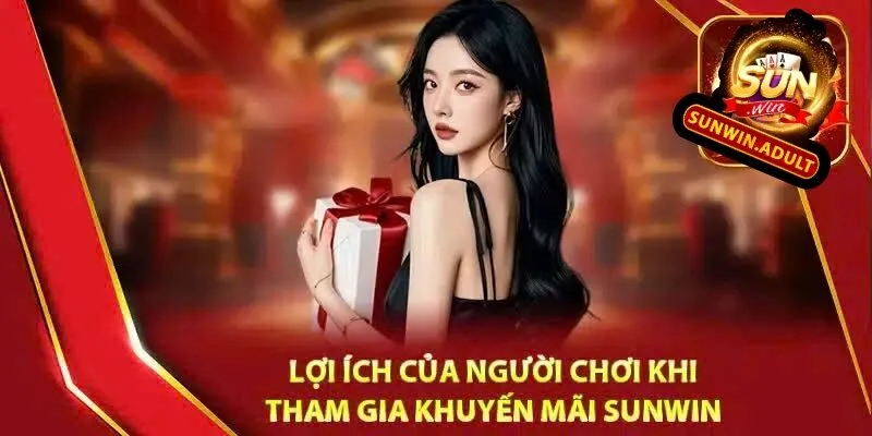 Khuyến Mãi Sunwin Khuyến mãi sunwin